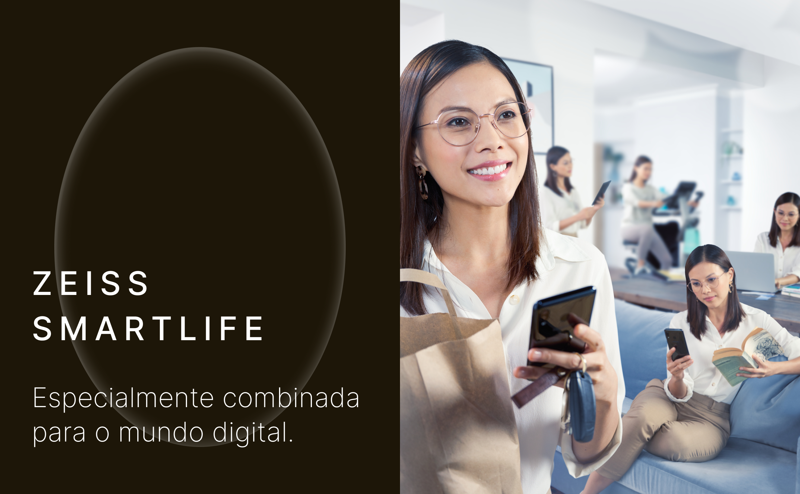 Zeiss smartlife. Especialmente combinada para o mundo digital.